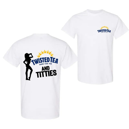 Twisted Tea and Titties T-shirt Unisex for men, for women, T-Shirt 2 side full color Comfort Fabric Comfort Fabric