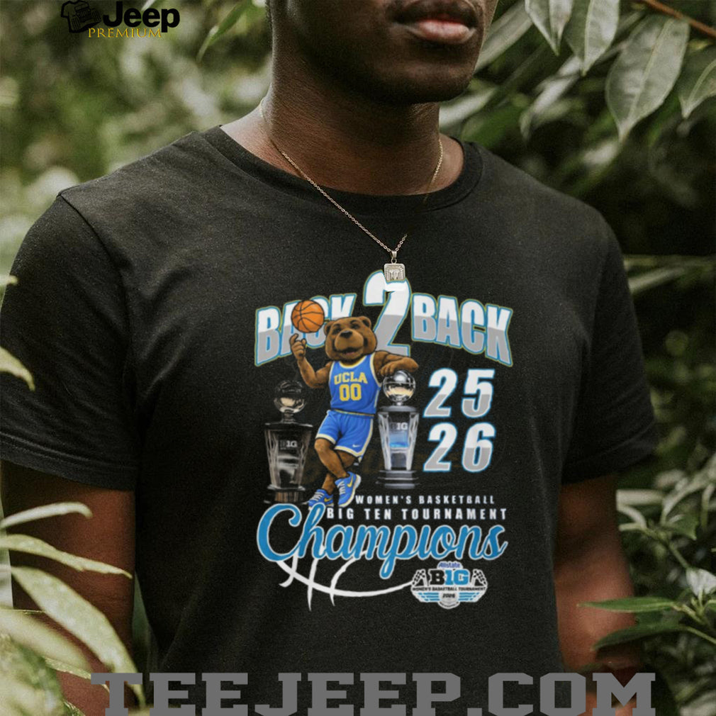 UCLA Bruins Women’s Basketball Back to Back Big Ten Champions 2025 2026 T Shirt