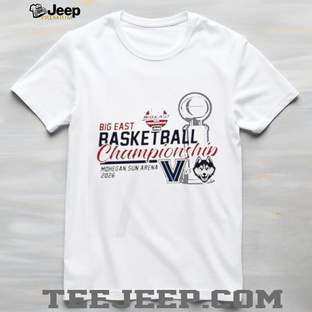 UConn vs Villanova Big East Basketball Championship 2026 Mohegan Sun T Shirt