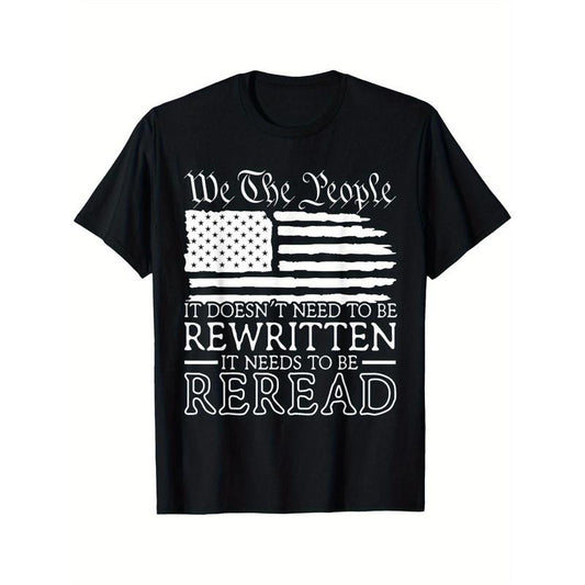 US Flag We The People It Doesn't Need To Be Rewritten USA T-Shirt Black casual short sleeve men's sport T-shirt 220g made in usa