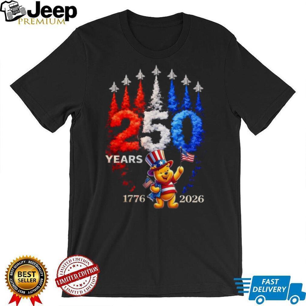 USA 250 Years 1776 2026 Patriotic Pooh Jet Flyover T Shirt