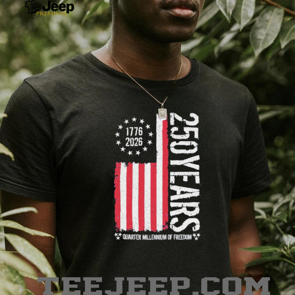 USA 250 Years Quarter Millennium of Freedom 1776 2026 T Shirt