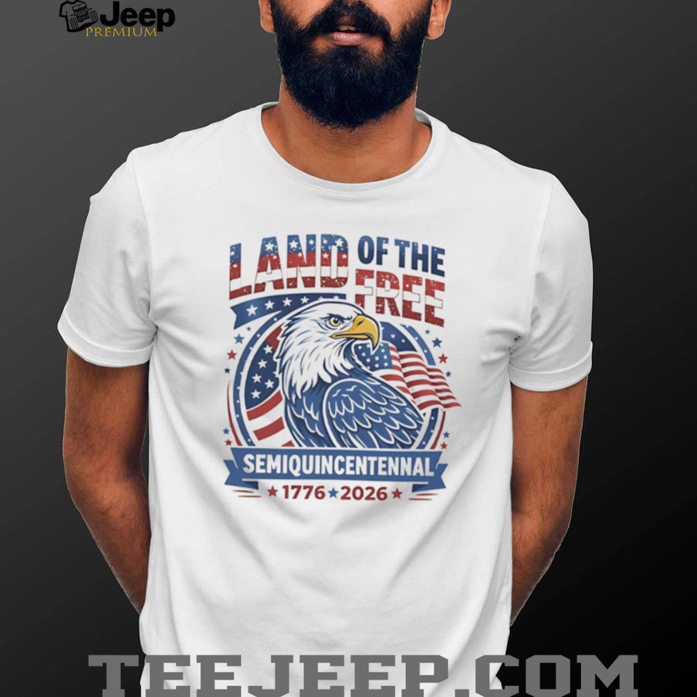 USA Semiquincentennial 1776 2026 Land of the Free American Eagle T Shirt