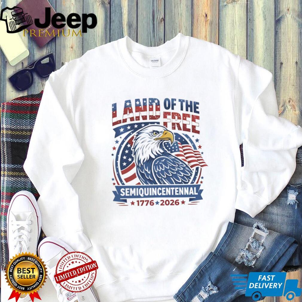 USA Semiquincentennial 1776 2026 Land of the Free American Eagle T Shirt