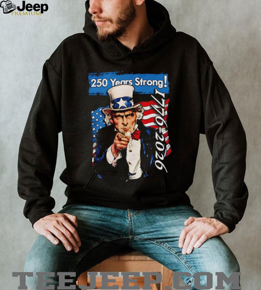 Uncle Sam 250 Years Strong 1776 to 2026 Patriotic T Shirt