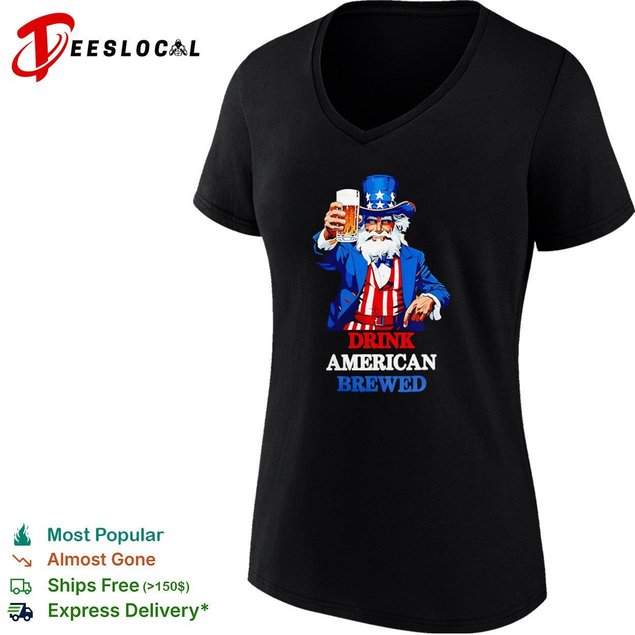 Uncle Sam Drink American Brewed Patriotic Beer Nationalism Independence Day shirt
