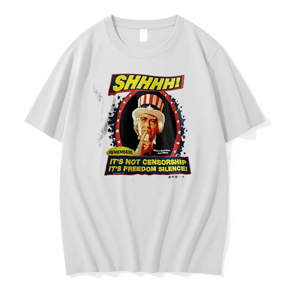 Uncle Sam Shhh Remember Its Not Censorship Its Freedom Silence Tshirts Sweater