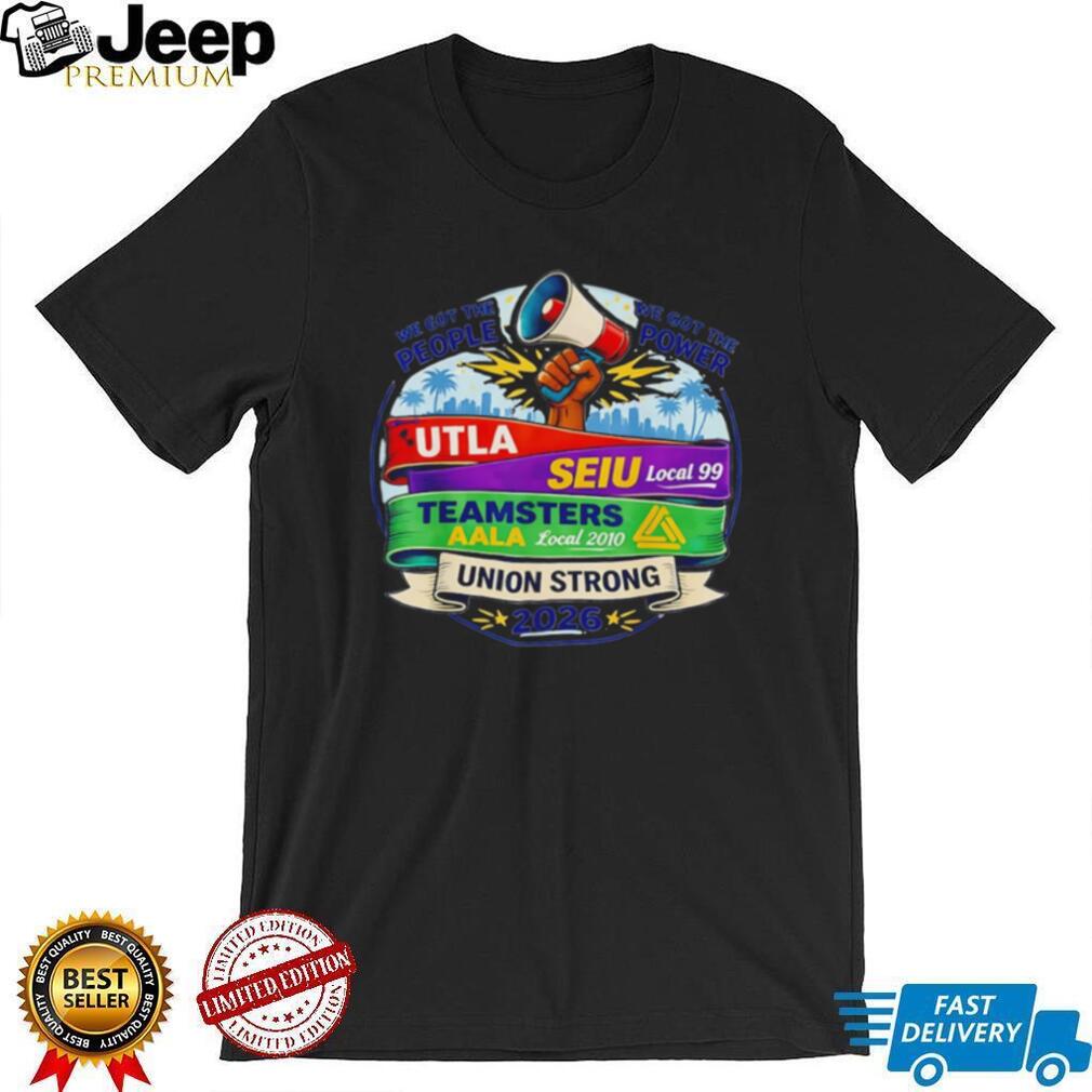 Union Strong 2026 UTLA SEIU Teamsters Labor Pride Shirt