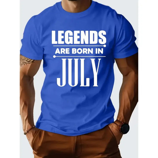 Unique Legend was Born in July Graphic Print T-Shirt - Soft Cotton, Crew Neck, Regular Fit, Slight Stretch, Summer Casual Wear for Men Made in USA