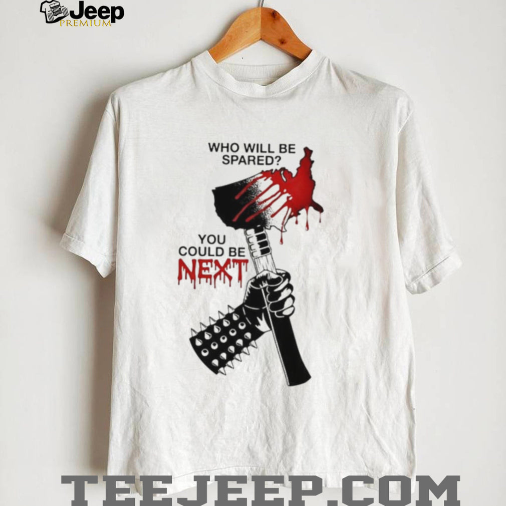 United states map axe who will be spared you could be next shirt