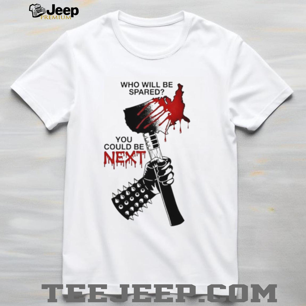 United states map axe who will be spared you could be next shirt