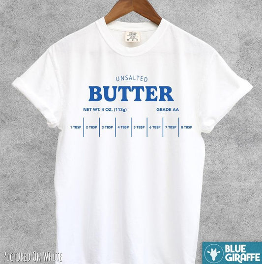 Unsalted Butter Funny TShirt, Vintage Comfort Colors Graphic Tee