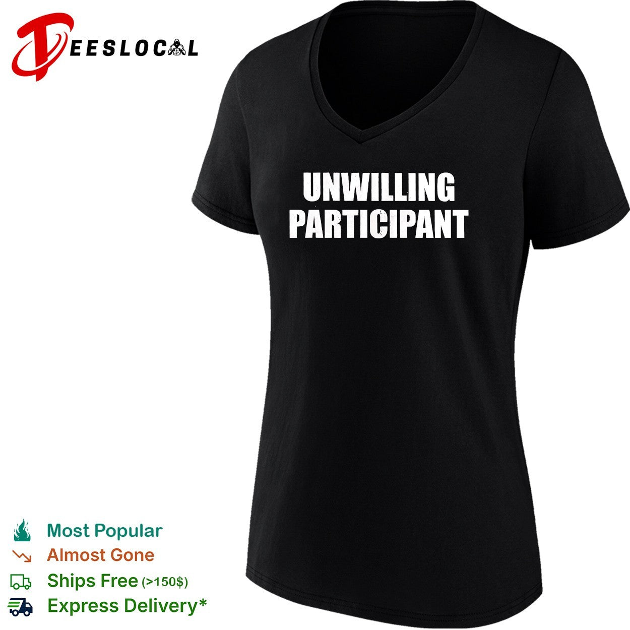 Unwilling participant text shirt
