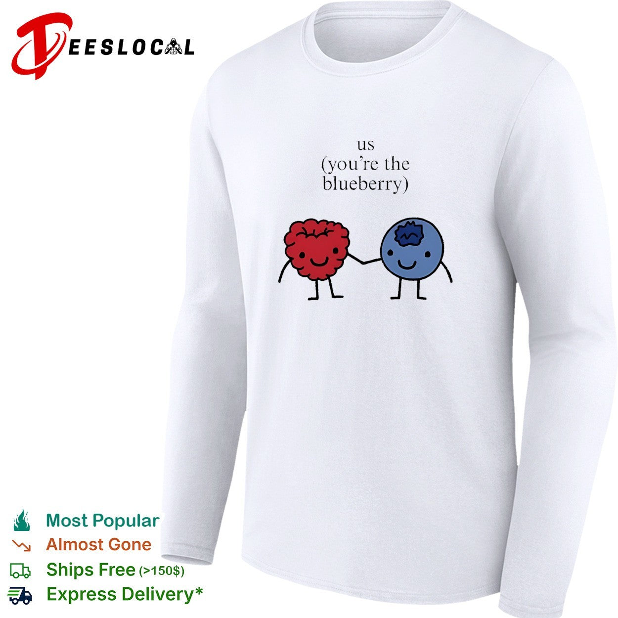 Us you’re the blueberry cute matching couple raspberry meme shirt