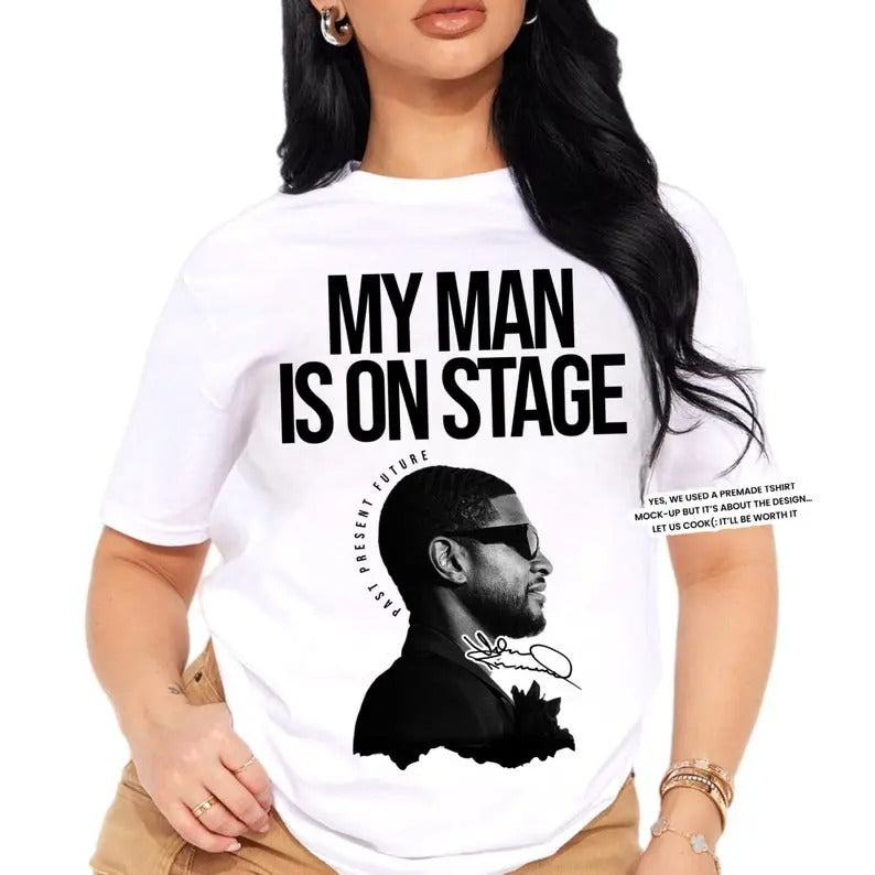Usher Tshirt, My Man Is On Stage Usherr Shirt, World Tour Shirt Cotton Top