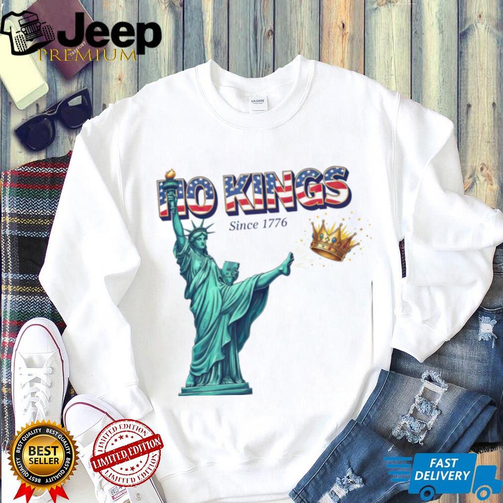 Statue of Liberty No Kings Since 1776 Patriotic Sweatshirt