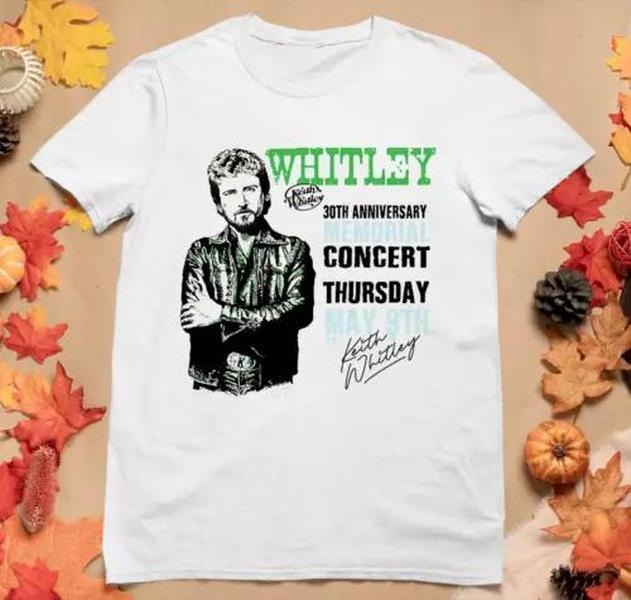VTG Keith Whitley 30th Anniversary Concert T Shirts All Size S to 5XL Hoodie, Sweatshirt | WearSparks.com