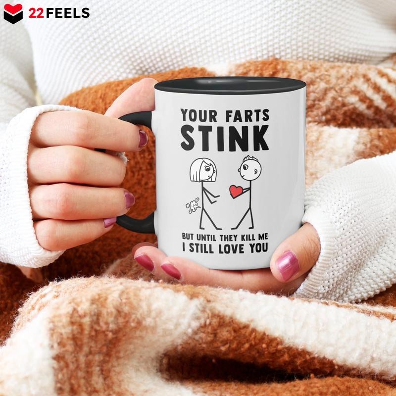 Valentines Gifts For Men Women, Anniversary Gift Womens Your Farts Stink Mug Funny Wife Girlfriend Valentines Day For Her Couple Wedding Birthday Christmas, Valentines Coffee Mug, 11oz 15oz Ceramic Cup, Gifts For Valentines Day Drinkware Printed
