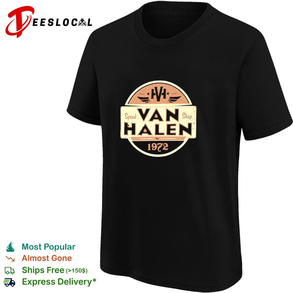 Van Halen speed shop Pasadena 1972 logo shirt