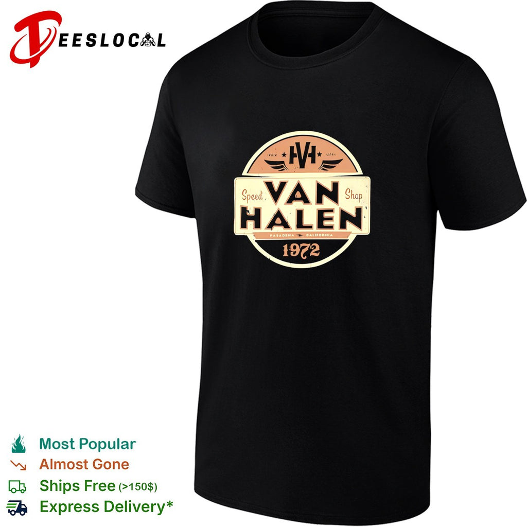 Van Halen speed shop Pasadena 1972 logo shirt