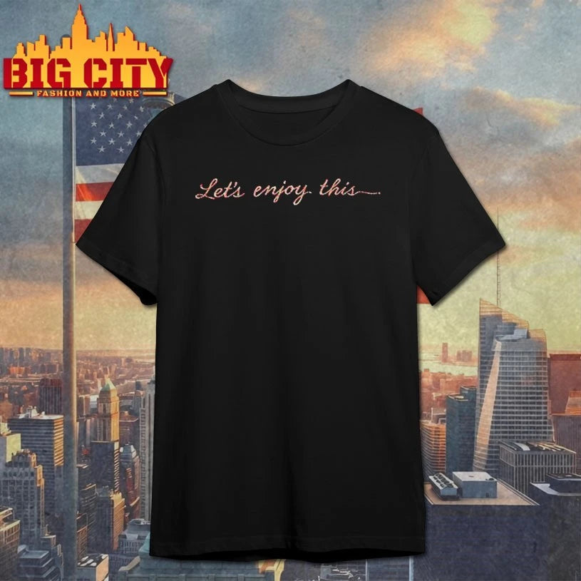Vegas Matt Let’s Enjoy This Holiday shirt