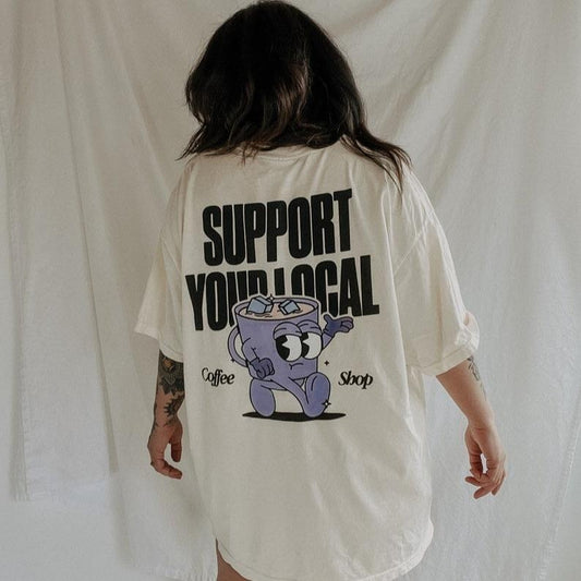 Victoria Maxwell, 2-Sides Unisex Graphic Tee - Support your local coffee shop tee, comfort colors shirt, retro vintage inspired tee, coffee lover shirt