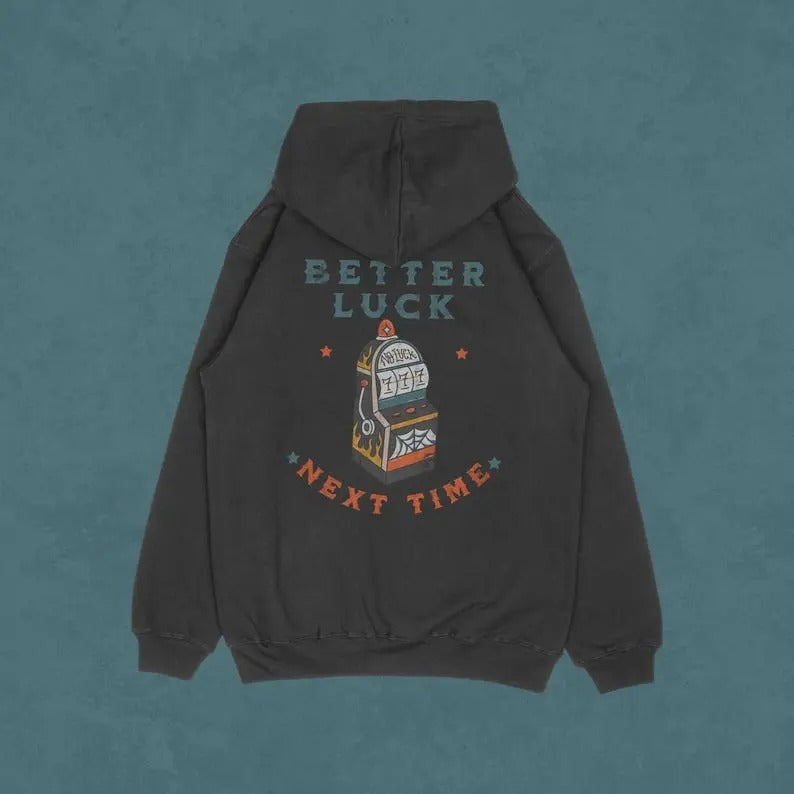 Victoria Maxwell, 777 Vintage Graphic Hoodie | Better Luck Next Time hooded Streetwear sweatshirt | American Traditional Tattoo | Alt Apparel | Gift for Him |