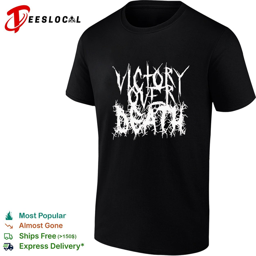 Victory over death metal font shirt