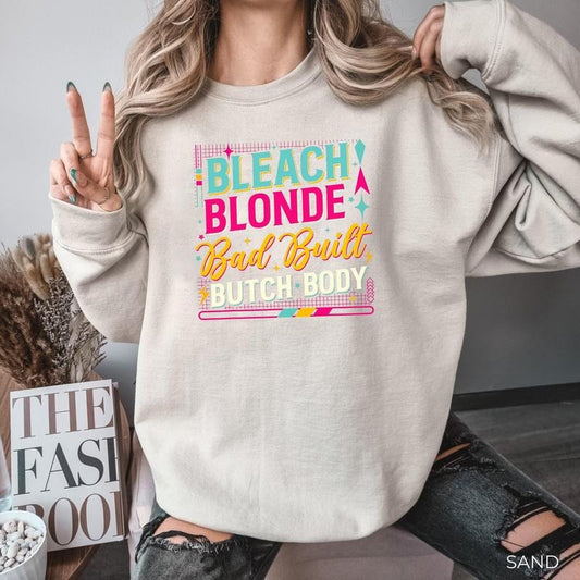 Vintage Bleach Blonde Bad Built Butch Body Funny T-Shirt, Bleach Blonde Bad Built Butch Body Political Sweatshirt, Unisex Tee For Men Women