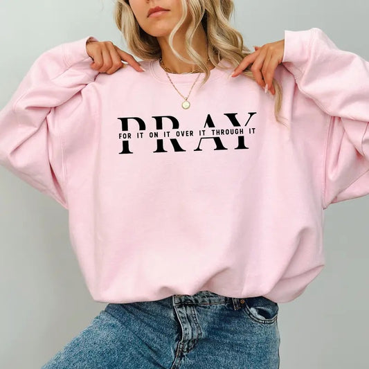 Vintage Christian Pray Sweatshirt, Pray For It Pray On It Pray Over It Pray Through It, Bible Verse Sweater, Aesthetic Christian Crewneck, Jesus Lover Gift, Faith Shirt, Christian Apparel, Comfy Long Sleeve Pullover, Cotton Women's Tops, Casual Womenswear