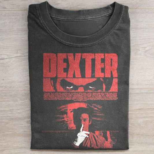 Vintage Dexter Morgan Graphic Tee - Horror Movie Shirt - The Bay Harbor Butcher Tee - Iconic Movie Shirt - Dexter TV Show Tee Streetwear Menswear Top