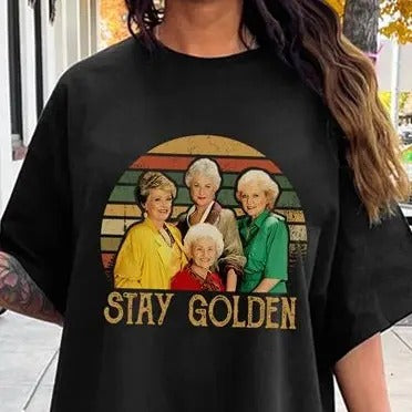 Vintage Golden Girls Stay Golden T Shirt Blanche Devereaux Dorothy Zbornak Sophia Petrillo Rose Nylund Lovers Tshirt