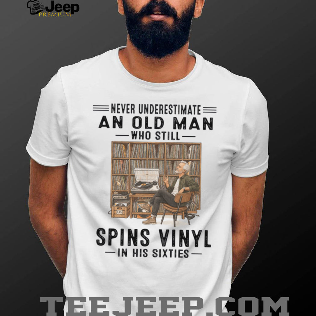 Vinyl Record Collector Sixties Old Man Music Lover Shirt