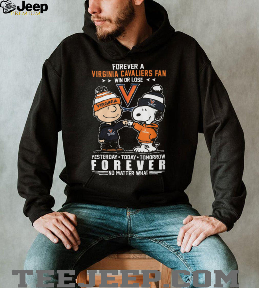 Virginia Cavaliers Peanuts Forever Fan Yesterday Today Tomorrow Forever T Shirt
