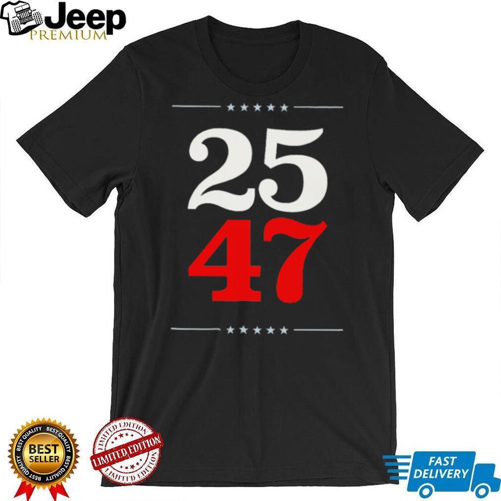 Vote 25 To 47 Anti Trump Amendment Political T Shirt