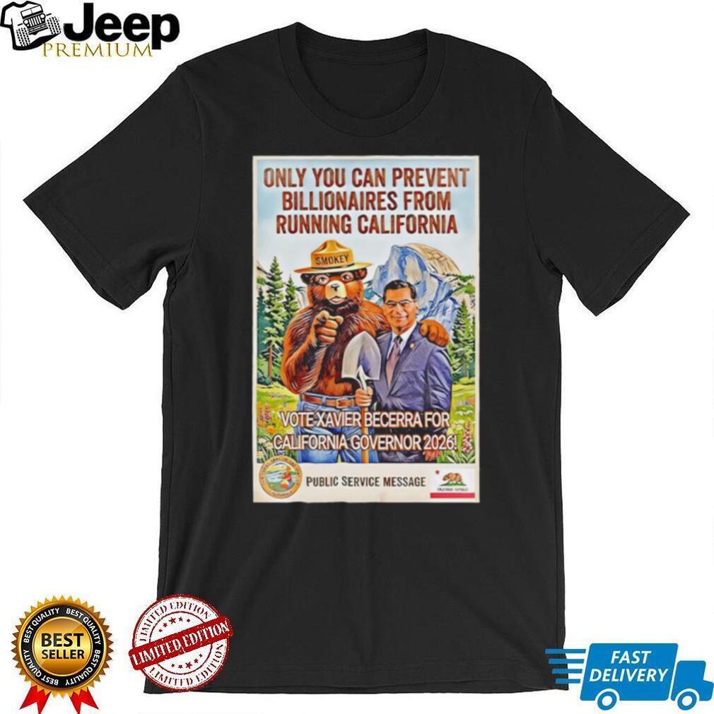Vote Xavier Becerra for California Governor 2026 Smokey Bear T Shirt