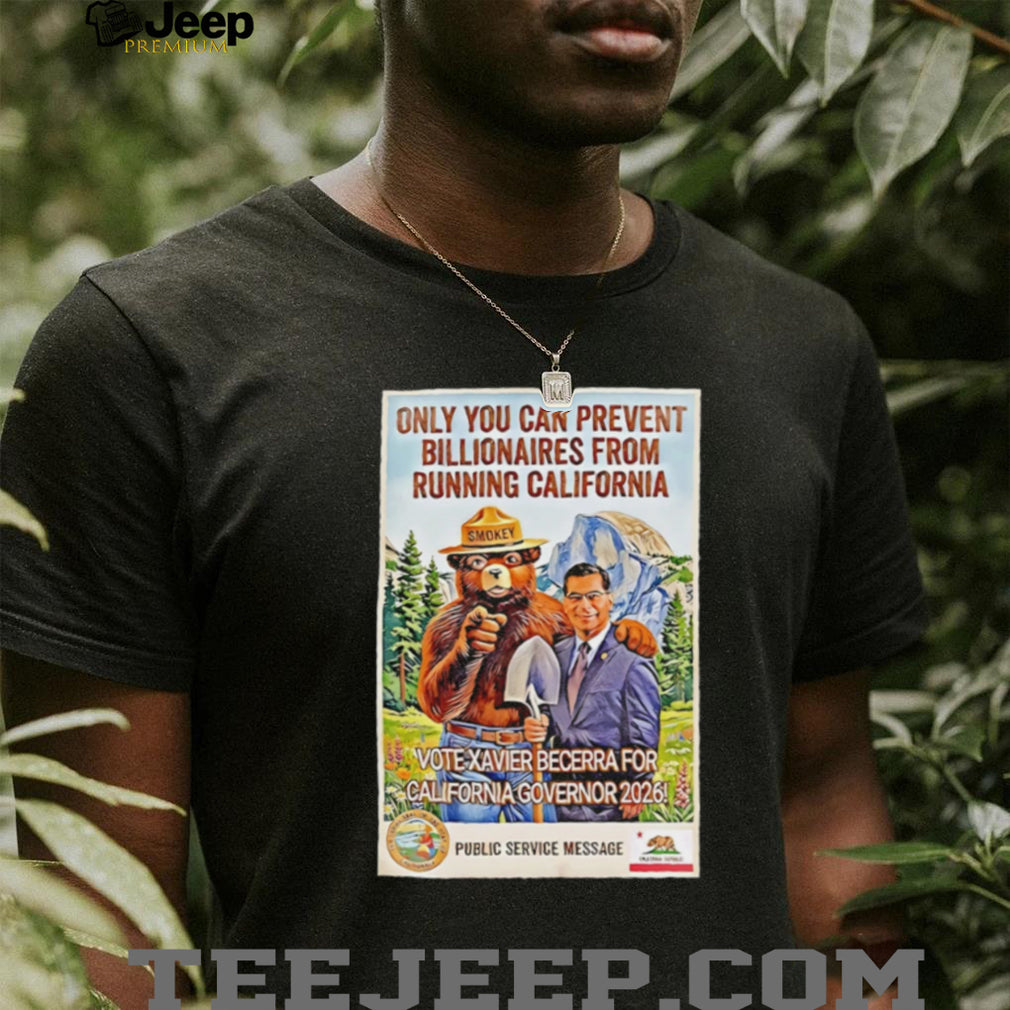 Vote Xavier Becerra for California Governor 2026 Smokey Bear T Shirt