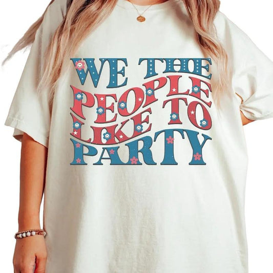 WE THE PEOPLE LIKE TO PARTY SHIRT, 4TH OF JULY SHIRT, JULY 4TH SHIRT UNISEX COTTON SHIRT, OVERSIZED HOLIDAY SUMMER SHIRT Comfort Fabric Top Womenswear Underwear Lady