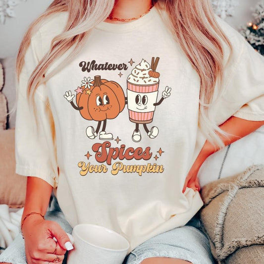 WHATEVER SPICES YOUR PUMPKIN SHIRT (COMFORT COLORS T-SHIRT, CAUSAL SHIRT UNISEX, FALL CLOTHING, GRAPHIC APPAREL) Cotton Fabric