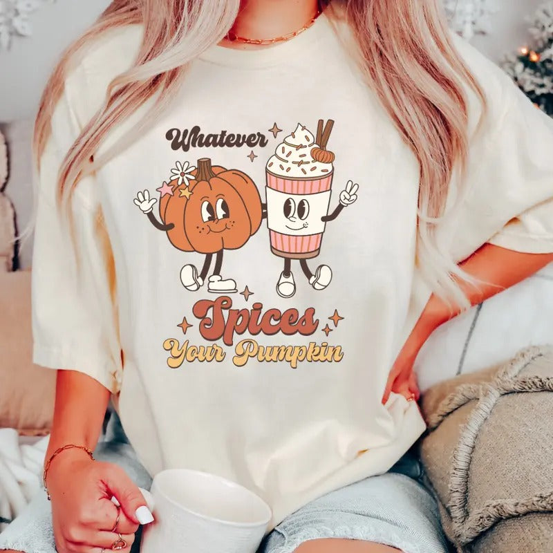WHATEVER SPICES YOUR PUMPKIN SHIRT (COMFORT COLORS T-SHIRT, CAUSAL SHIRT UNISEX, FALL CLOTHING, GRAPHIC APPAREL) Cotton Fabricstyle{n002}2