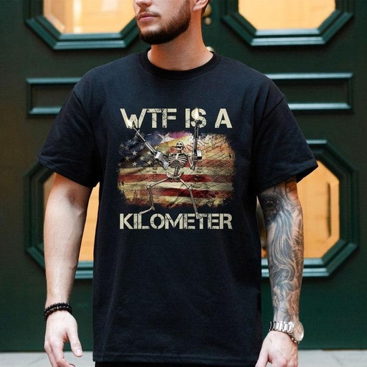 WTF Is A Kilometer Funny Skeleton Shirt, Retro July 4th Tee, Funny Cringey USA Meme Shirt, USA Flag Tee, Veteran Day Tee, Funny Gamer  T-shirt, sweater and Hoodie
