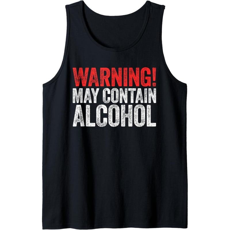 Warning May Contain Alcohol Shirt Funny Men Women Drinking Tank Top MADE IN USA