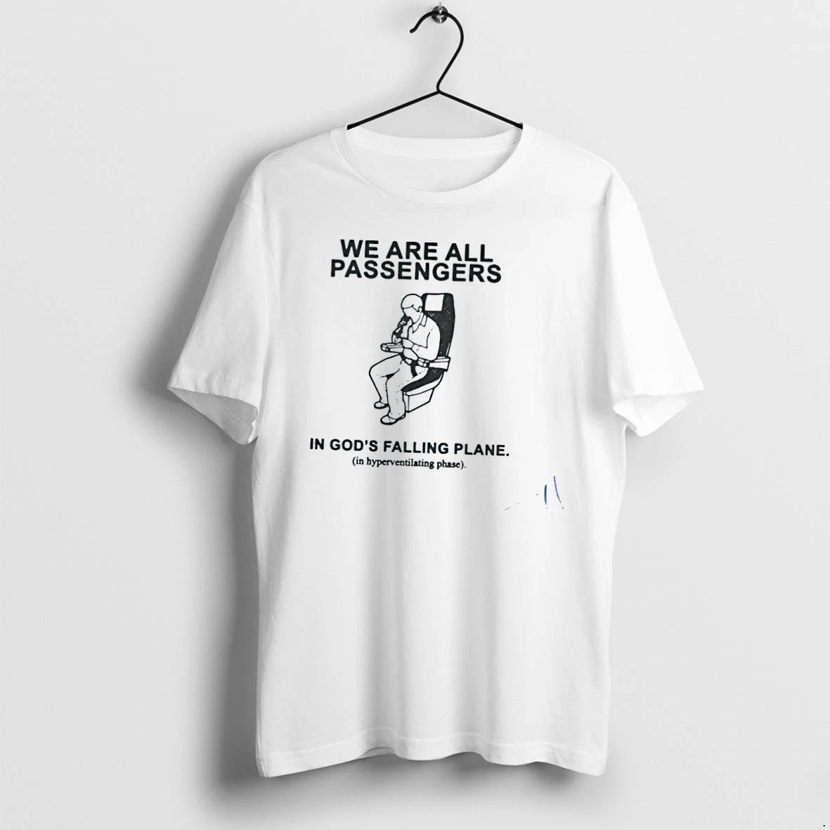 We Are All Passengers In Gods Falling Plane Tshirts Sweater