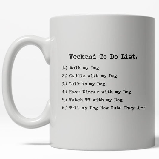 Weekend to Do List Mug Funny Sarcastic Coffee Cup - 11oz Funny Coffee Mugs Ceramic Printed Drinkware Cup