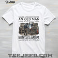 Welder Old Man Sixties Metalworker Profession Career Shirt