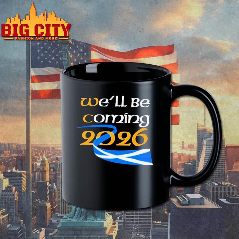 Well Be Coming 2026 Shirt