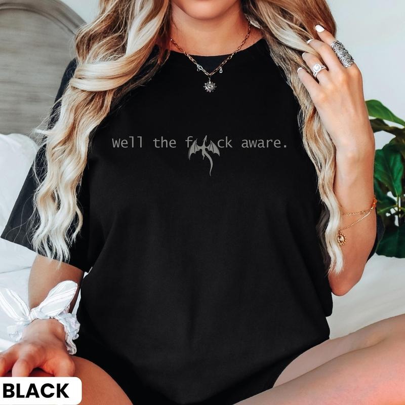 Well The F*ck Aware Xaden Riorson Shirt, Riders Quadrant Shirt, Velaris T-shirt, Fourth Wing Dragon Shirt, Dragon Rider Adult T-shirt 1NJKS