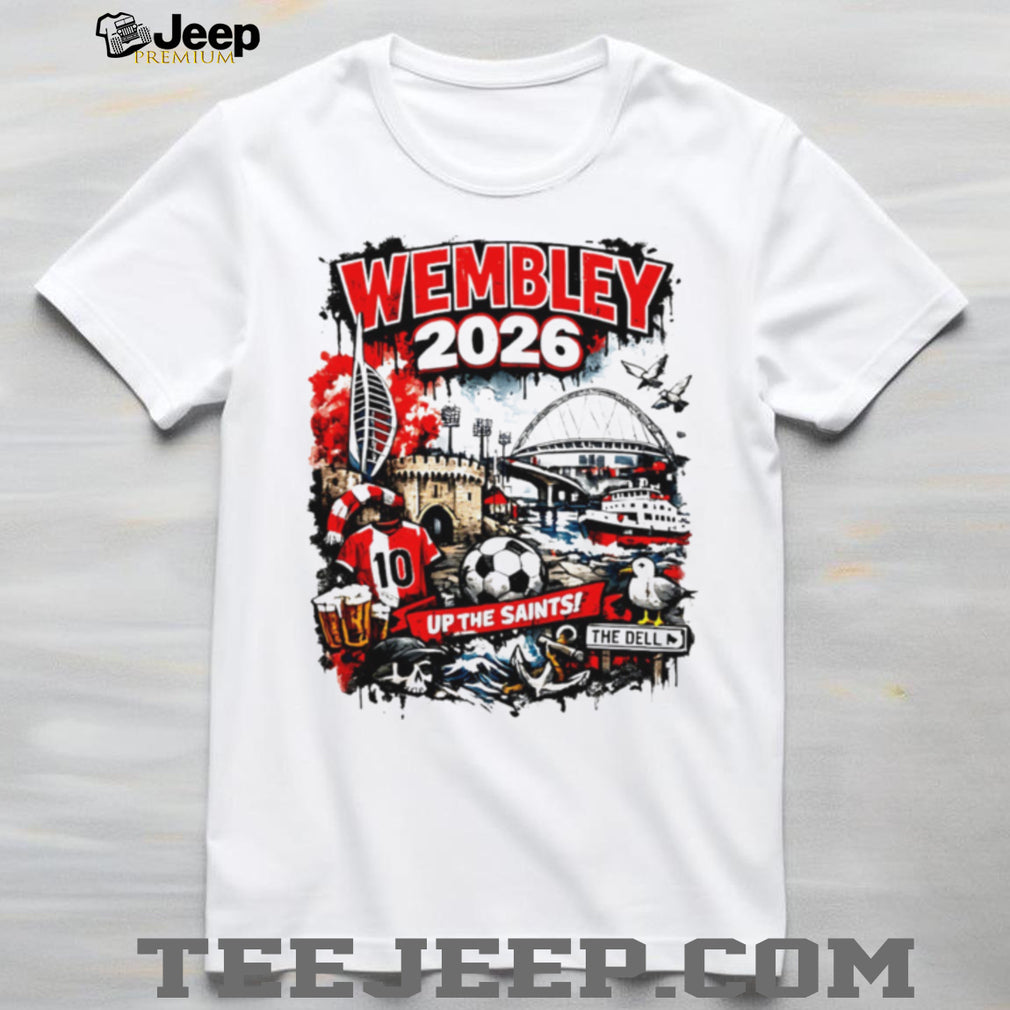 Wembley 2026 Southampton FC “Up The Saints” Soccer Fan T Shirt