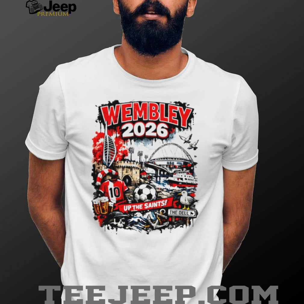 Wembley 2026 Southampton FC “Up The Saints” Soccer Fan T Shirt