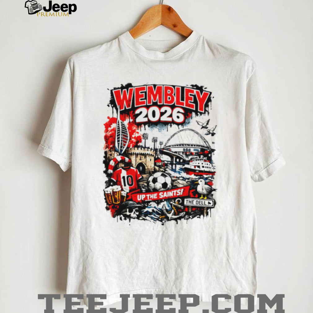 Wembley 2026 Southampton FC “Up The Saints” Soccer Fan T Shirt
